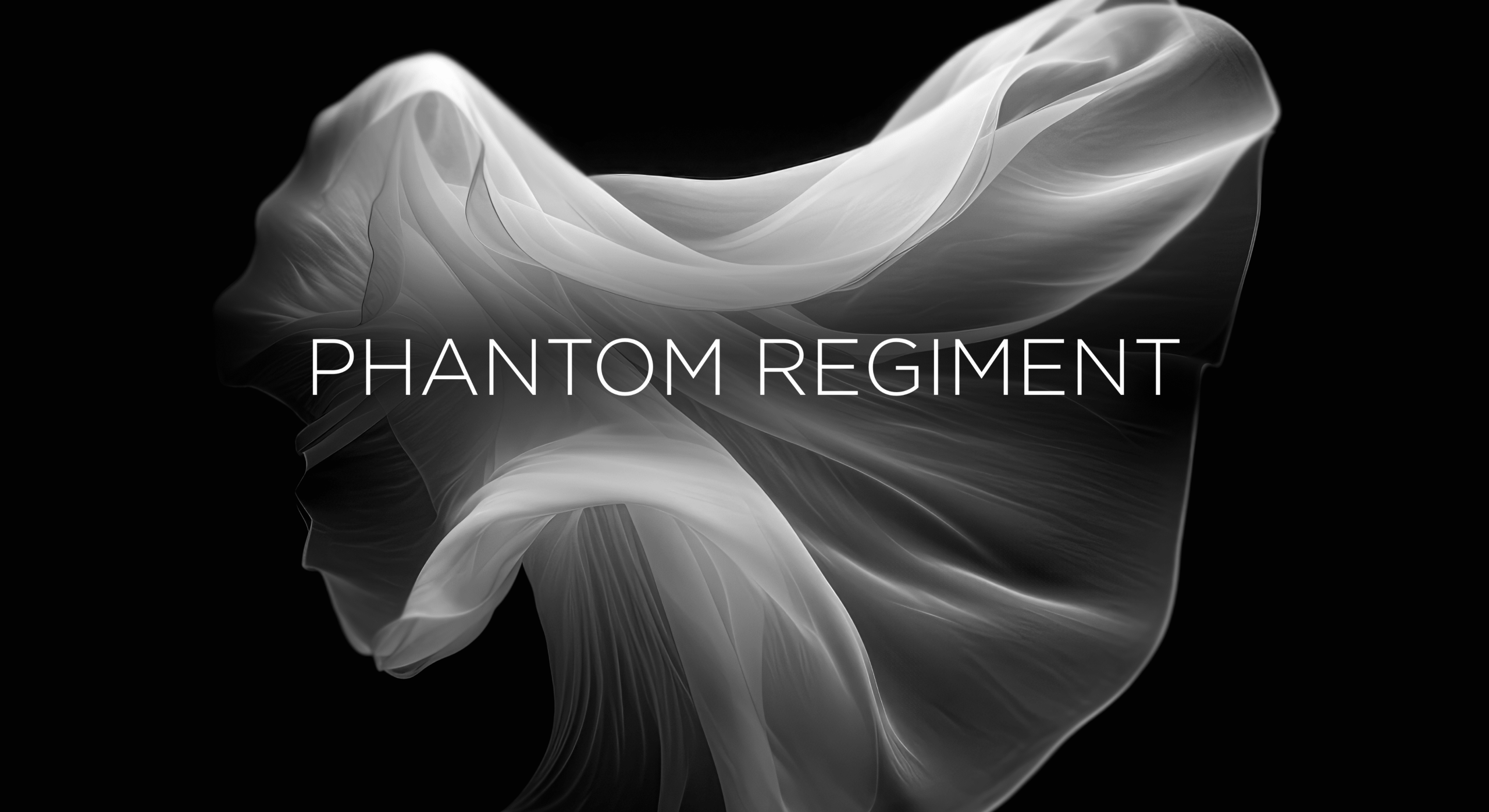 A flowing, translucent white fabric is set against a black background, with the text "PHANTOM REGIMENT" displayed prominently in the center.